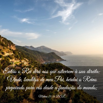 Picture 03 - Mateus 25:34 BSL - Então o Rei dirá aos que estiverem à sua - Bible Verse Picture