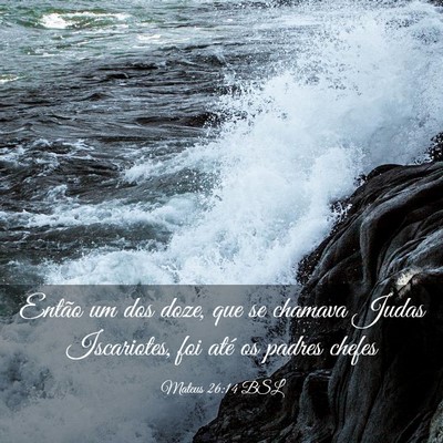Picture 03 - Mateus 26:14 BSL - Então um dos doze, que se chamava Judas - Bible Verse Picture