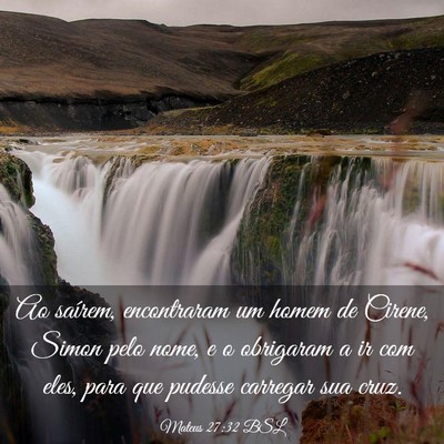 Picture 03 - Mateus 27:32 BSL - Ao saírem, encontraram um homem de Cirene, Simon - Bible Verse Picture