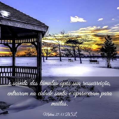Picture 03 - Mateus 27:53 BSL - e saindo dos túmulos após sua ressurreição, - Bible Verse Picture