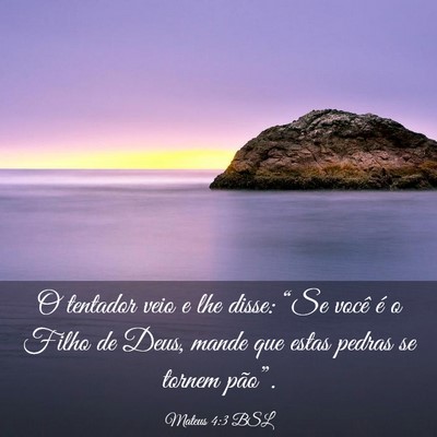 Picture 03 - Mateus 4:3 BSL - O tentador veio e lhe disse: “Se você é o - Bible Verse Picture