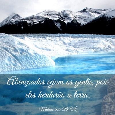 Picture 03 - Mateus 5:5 BSL - Abençoados sejam os gentis, pois eles herdarão - Bible Verse Picture