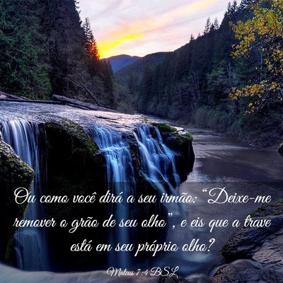 Picture 03 - Mateus 7:4 BSL - Ou como você dirá a seu irmão: “Deixe-me - Bible Verse Picture