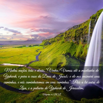 Picture 03 - Miquéias 4:2 BSL - Muitas nações irão e dirão, “Venha! Vamos - Bible Verse Picture