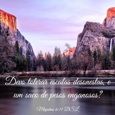 Picture 03 - Miquéias 6:11 BSL - Devo tolerar escalas desonestas, e um saco de - Bible Verse Picture