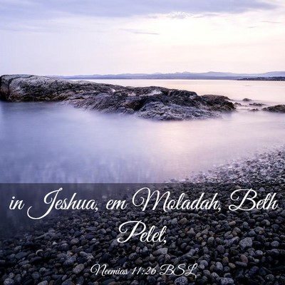 Picture 03 - Neemias 11:26 BSL - in Jeshua, em Moladah, Beth - Bible Verse Picture