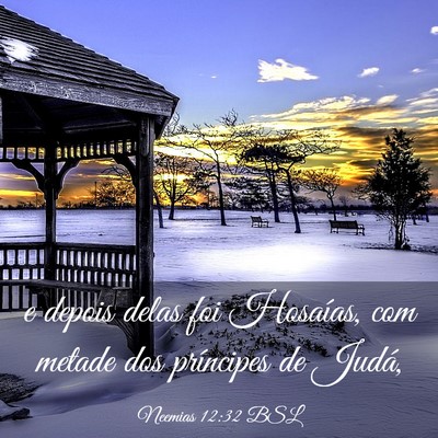 Picture 03 - Neemias 12:32 BSL - e depois delas foi Hosaías, com metade dos - Bible Verse Picture