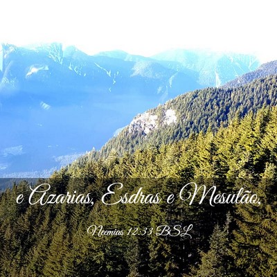 Picture 03 - Neemias 12:33 BSL - e Azarias, Esdras e - Bible Verse Picture