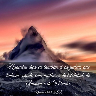 Picture 03 - Neemias 13:23 BSL - Naqueles dias eu também vi os judeus que tinham - Bible Verse Picture