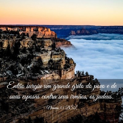 Picture 03 - Neemias 5:1 BSL - Então surgiu um grande grito do povo e de suas - Bible Verse Picture