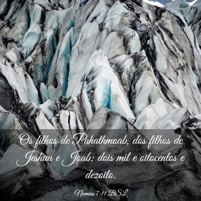 Picture 03 - Neemias 7:11 BSL - Os filhos de Pahathmoab, dos filhos de Jeshua e - Bible Verse Picture