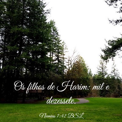 Picture 03 - Neemias 7:42 BSL - Os filhos de Harim: mil e - Bible Verse Picture