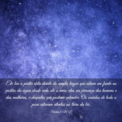 Picture 03 - Neemias 8:3 BSL - Ele leu a partir dela diante do amplo lugar que - Bible Verse Picture