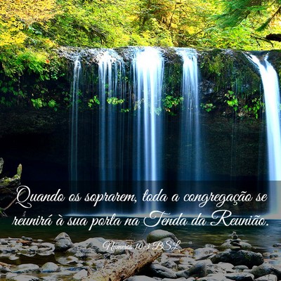 Picture 03 - Números 10:3 BSL - Quando os soprarem, toda a congregação se - Bible Verse Picture