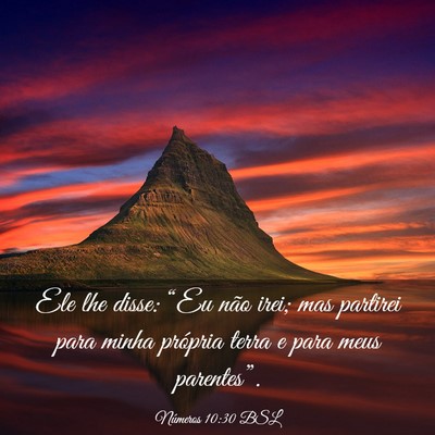 Picture 03 - Números 10:30 BSL - Ele lhe disse: “Eu não irei; mas partirei para - Bible Verse Picture