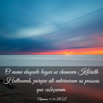 Picture 03 - Números 11:34 BSL - O nome daquele lugar se chamava Kibroth - Bible Verse Picture