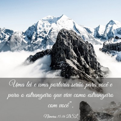 Picture 03 - Números 15:16 BSL - Uma lei e uma portaria serão para você e para o - Bible Verse Picture