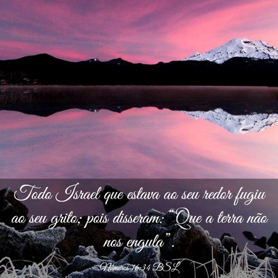 Picture 03 - Números 16:34 BSL - Todo Israel que estava ao seu redor fugiu ao seu - Bible Verse Picture