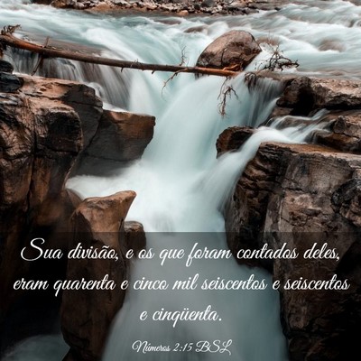 Picture 03 - Números 2:15 BSL - Sua divisão, e os que foram contados deles, eram - Bible Verse Picture