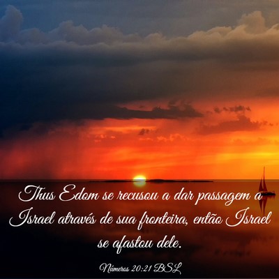 Picture 03 - Números 20:21 BSL - Thus Edom se recusou a dar passagem a Israel - Bible Verse Picture