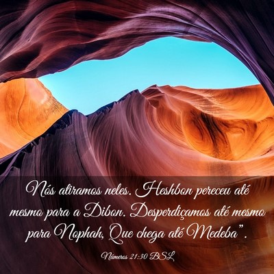Picture 03 - Números 21:30 BSL - Nós atiramos neles. Heshbon pereceu até mesmo - Bible Verse Picture