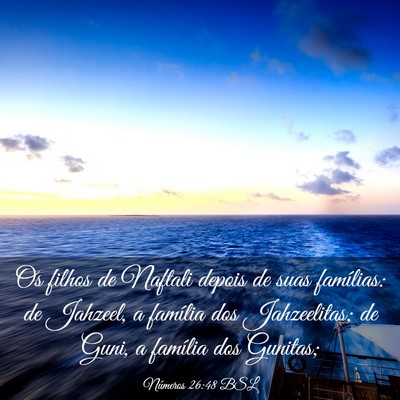 Picture 03 - Números 26:48 BSL - Os filhos de Naftali depois de suas famílias: de - Bible Verse Picture