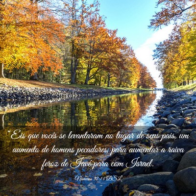 Picture 03 - Números 32:14 BSL - “Eis que vocês se levantaram no lugar de seus - Bible Verse Picture