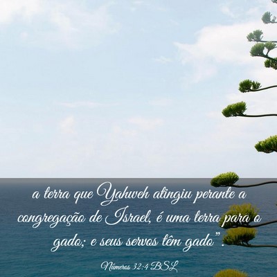 Picture 03 - Números 32:4 BSL - a terra que Yahweh atingiu perante a - Bible Verse Picture