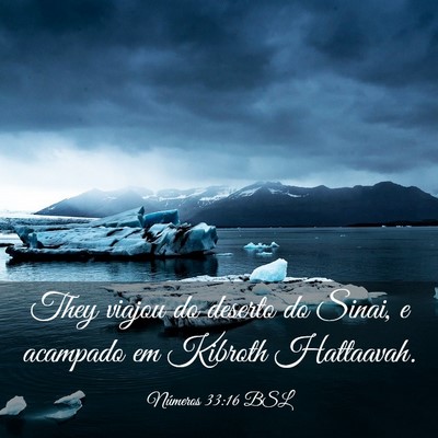 Picture 03 - Números 33:16 BSL - They viajou do deserto do Sinai, e acampado em - Bible Verse Picture