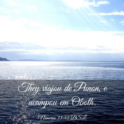 Picture 03 - Números 33:43 BSL - They viajou de Punon, e acampou em - Bible Verse Picture
