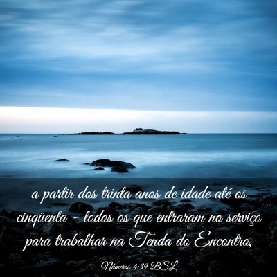 Picture 03 - Números 4:39 BSL - a partir dos trinta anos de idade até os - Bible Verse Picture