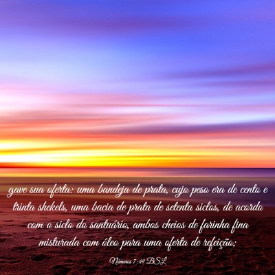 Picture 03 - Números 7:49 BSL - gave sua oferta: uma bandeja de prata, cujo peso - Bible Verse Picture