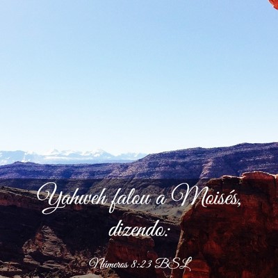 Picture 03 - Números 8:23 BSL - Yahweh falou a Moisés, - Bible Verse Picture