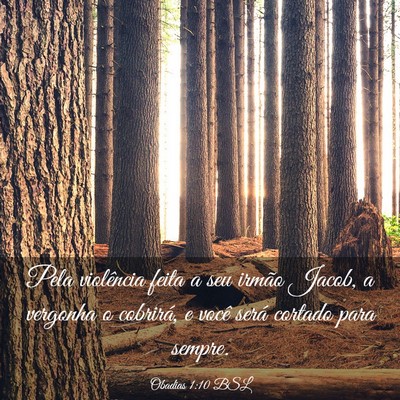 Picture 03 - Obadias 1:10 BSL - Pela violência feita a seu irmão Jacob, a - Bible Verse Picture