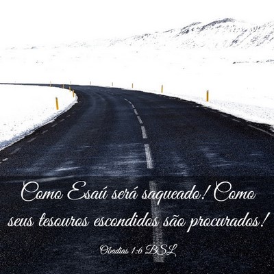 Picture 03 - Obadias 1:6 BSL - Como Esaú será saqueado! Como seus tesouros - Bible Verse Picture