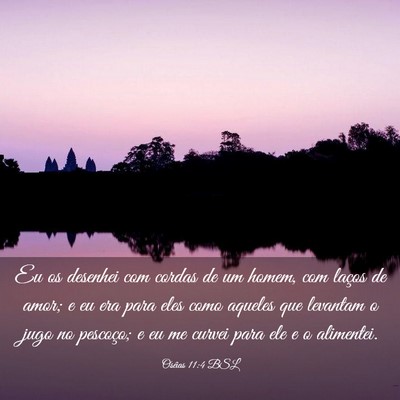 Picture 03 - Oséias 11:4 BSL - Eu os desenhei com cordas de um homem, com laços - Bible Verse Picture