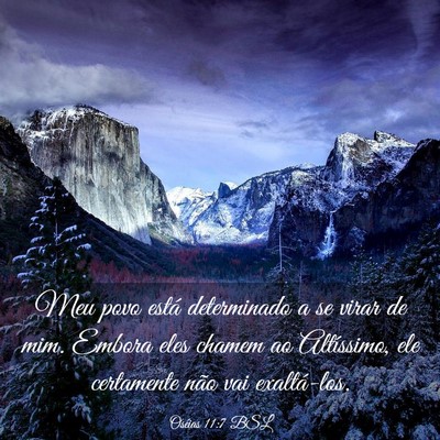 Picture 03 - Oséias 11:7 BSL - Meu povo está determinado a se virar de mim. - Bible Verse Picture