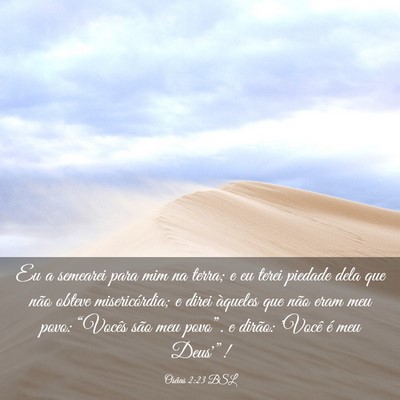 Picture 03 - Oséias 2:23 BSL - Eu a semearei para mim na terra; e eu terei - Bible Verse Picture