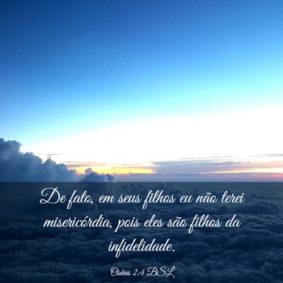 Picture 03 - Oséias 2:4 BSL - De fato, em seus filhos eu não terei - Bible Verse Picture