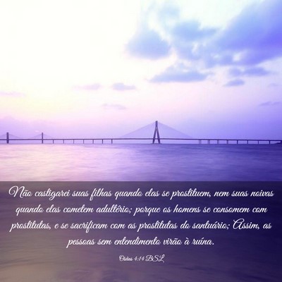 Picture 03 - Oséias 4:14 BSL - Não castigarei suas filhas quando elas se - Bible Verse Picture