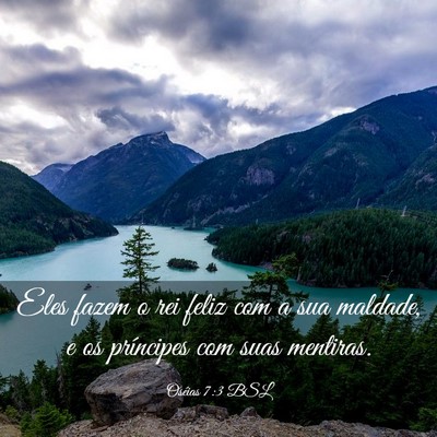 Picture 03 - Oséias 7:3 BSL - Eles fazem o rei feliz com a sua maldade, e os - Bible Verse Picture
