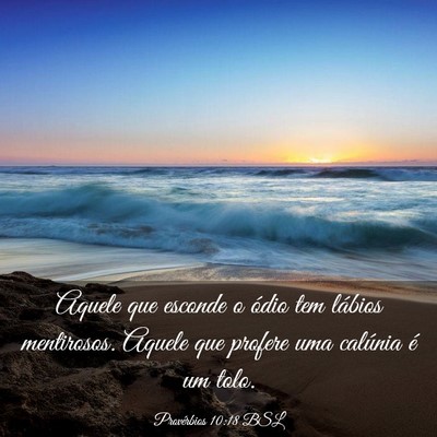 Picture 03 - Provérbios 10:18 BSL - Aquele que esconde o ódio tem lábios - Bible Verse Picture