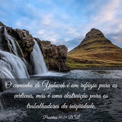 Picture 03 - Provérbios 10:29 BSL - O caminho de Yahweh é um refúgio para os - Bible Verse Picture