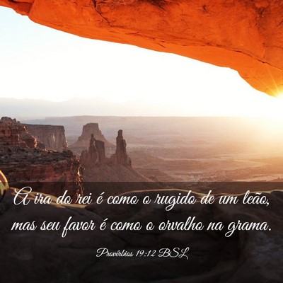 Picture 03 - Provérbios 19:12 BSL - A ira do rei é como o rugido de um leão, mas - Bible Verse Picture