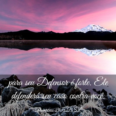 Picture 03 - Provérbios 23:11 BSL - para seu Defensor é forte. Ele defenderá seu - Bible Verse Picture