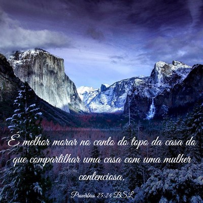 Picture 03 - Provérbios 25:24 BSL - É melhor morar no canto do topo da casa do que - Bible Verse Picture