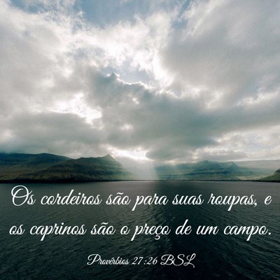 Picture 03 - Provérbios 27:26 BSL - Os cordeiros são para suas roupas, e os caprinos - Bible Verse Picture