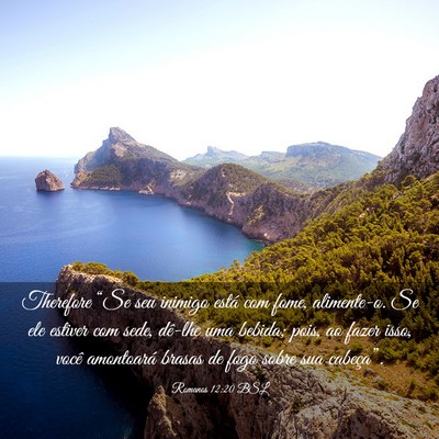 Picture 03 - Romanos 12:20 BSL - Therefore “Se seu inimigo está com fome, - Bible Verse Picture