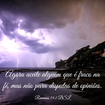 Picture 03 - Romanos 14:1 BSL - Agora aceite alguém que é fraco na fé, mas - Bible Verse Picture