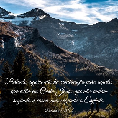 Picture 03 - Romanos 8:1 BSL - Portanto, agora não há condenação para - Bible Verse Picture